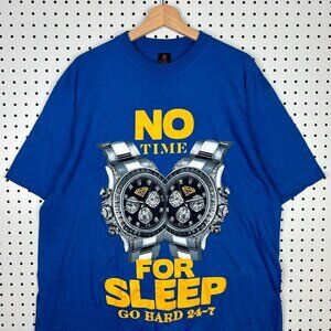 No Time For Sleep T Shirt Size‎ XL Y2K Vintage Graphic GO HARD 24/7 Mall Blue